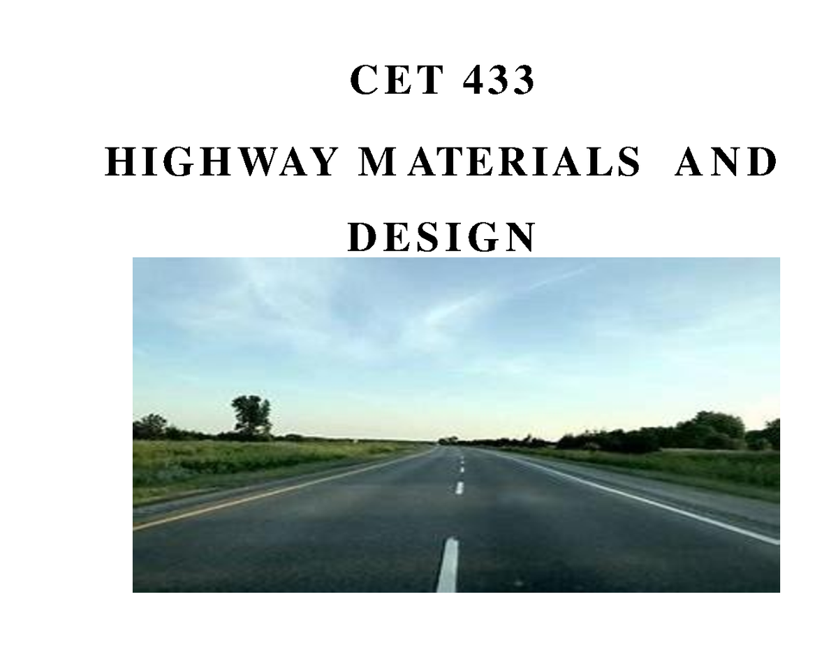 CET 433 Module 1 - Introduction to Highway Pavements and Materials ...