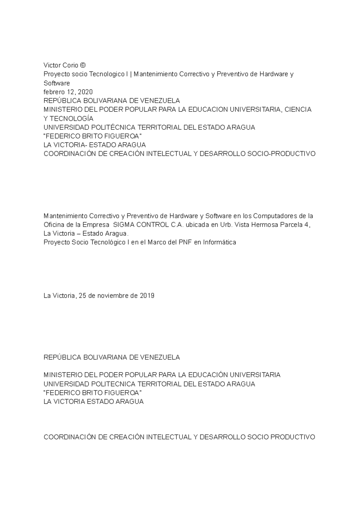 Mantenimiento Correctivo y Preventivo de HW y SW en SIGMA C.A. – Proy ...
