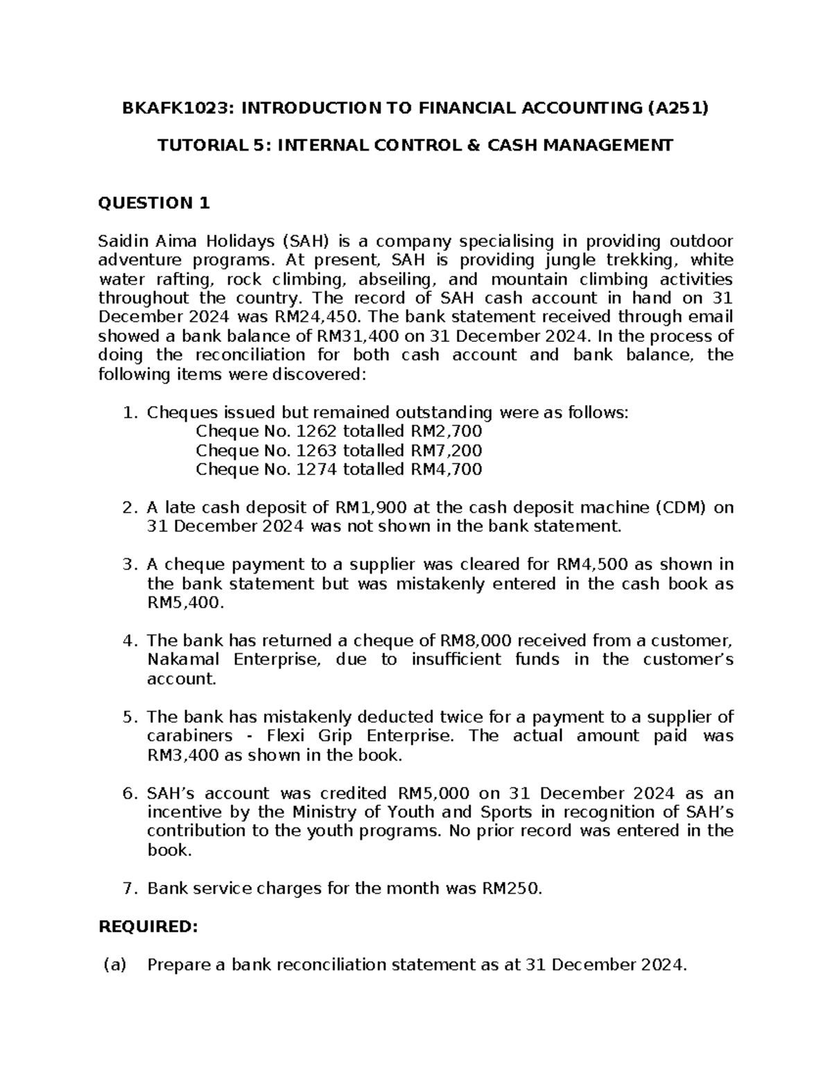 BKAFK1023: TUTORIAL 5 BANK RECONCILIATION FOR SAH (A251) - Studocu
