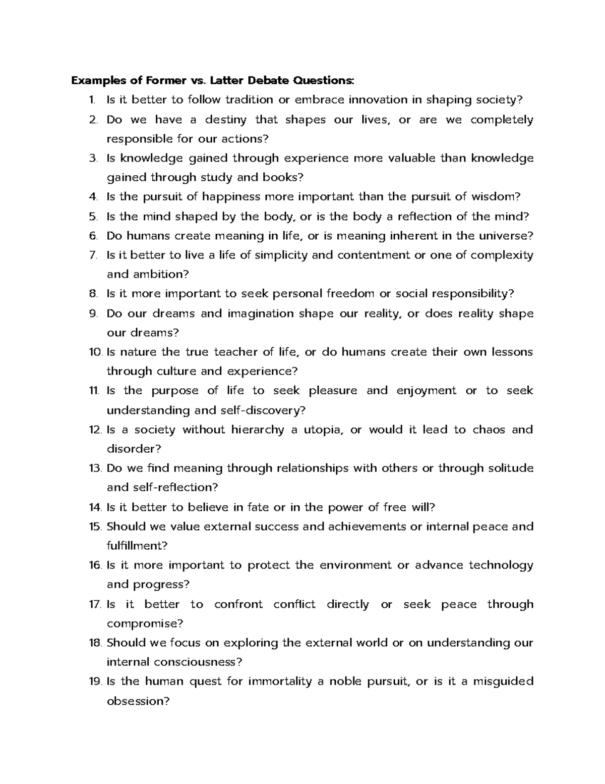 Debate questions - PROJECT - Examples of Former vs. Latter Debate ...