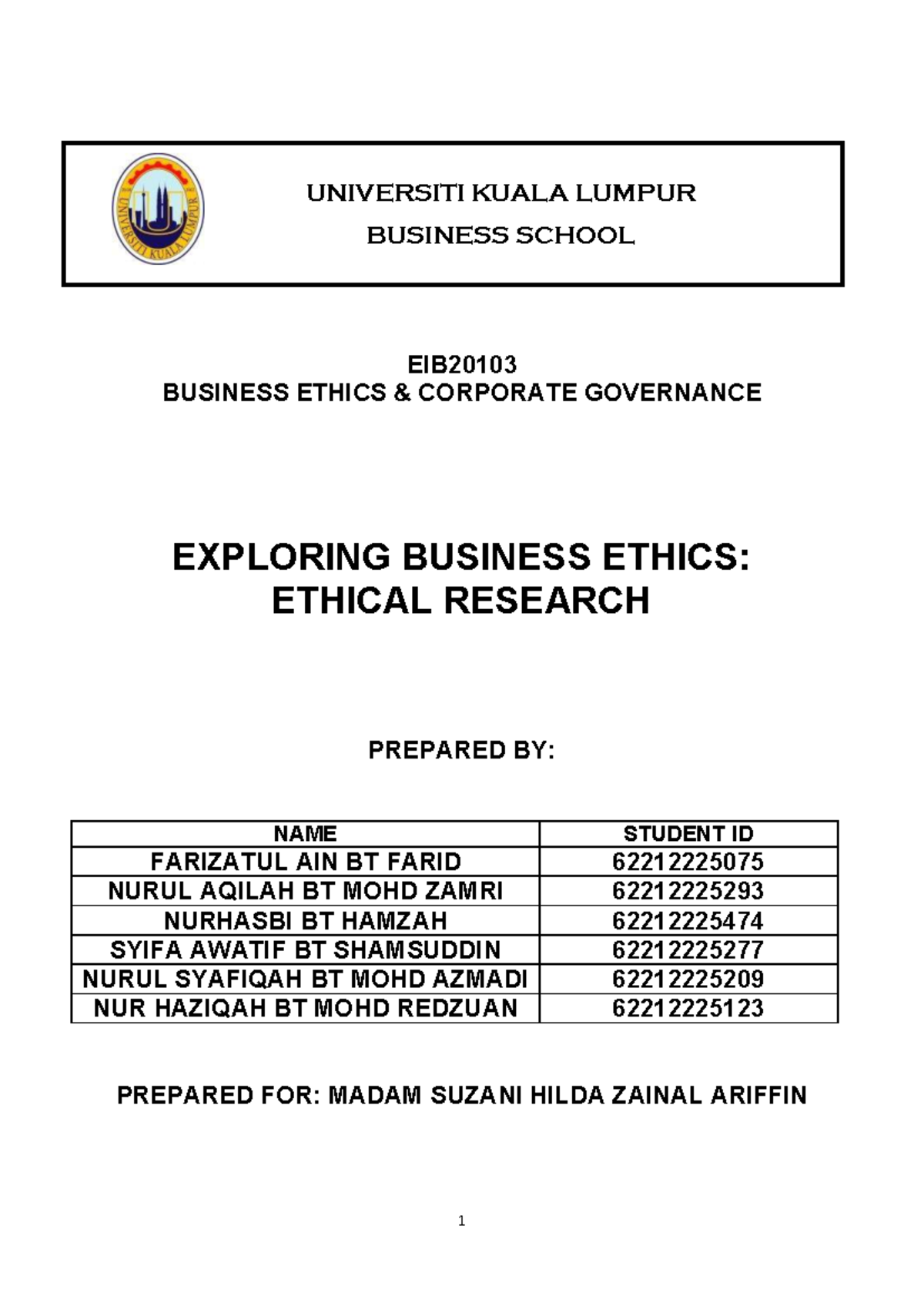 EIB20103 ME56A Team 4 - Exploring Business Ethics: Ethical Research ...