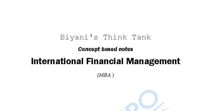 International Financial Management Notes (MBA) - Varsha Sharma - Studocu