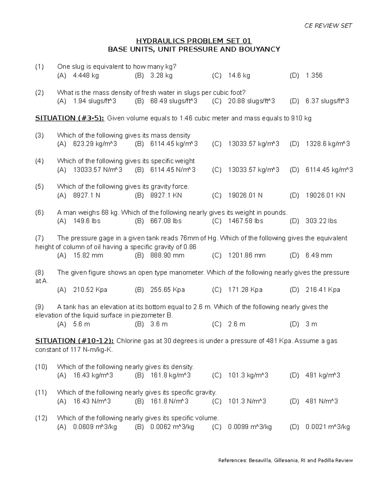 Hydraulics Problem Set 01: Base Units, Pressure & Buoyancy CE 101 - Studocu