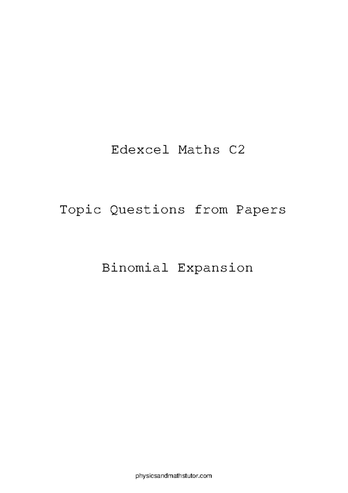 Ch.5 Binomial Expansion Edexcel Maths C2 Topic Questions - Studocu