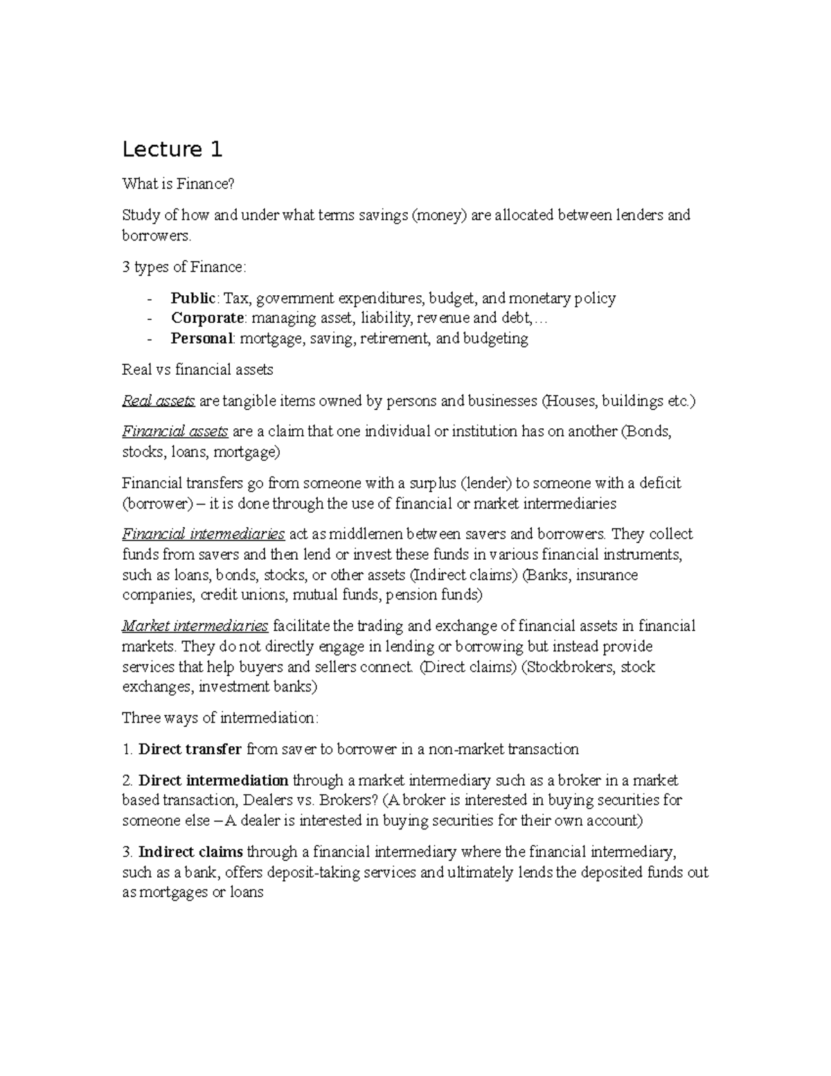 Notes - Lecture 1 What is Finance? Study of how and under what terms ...