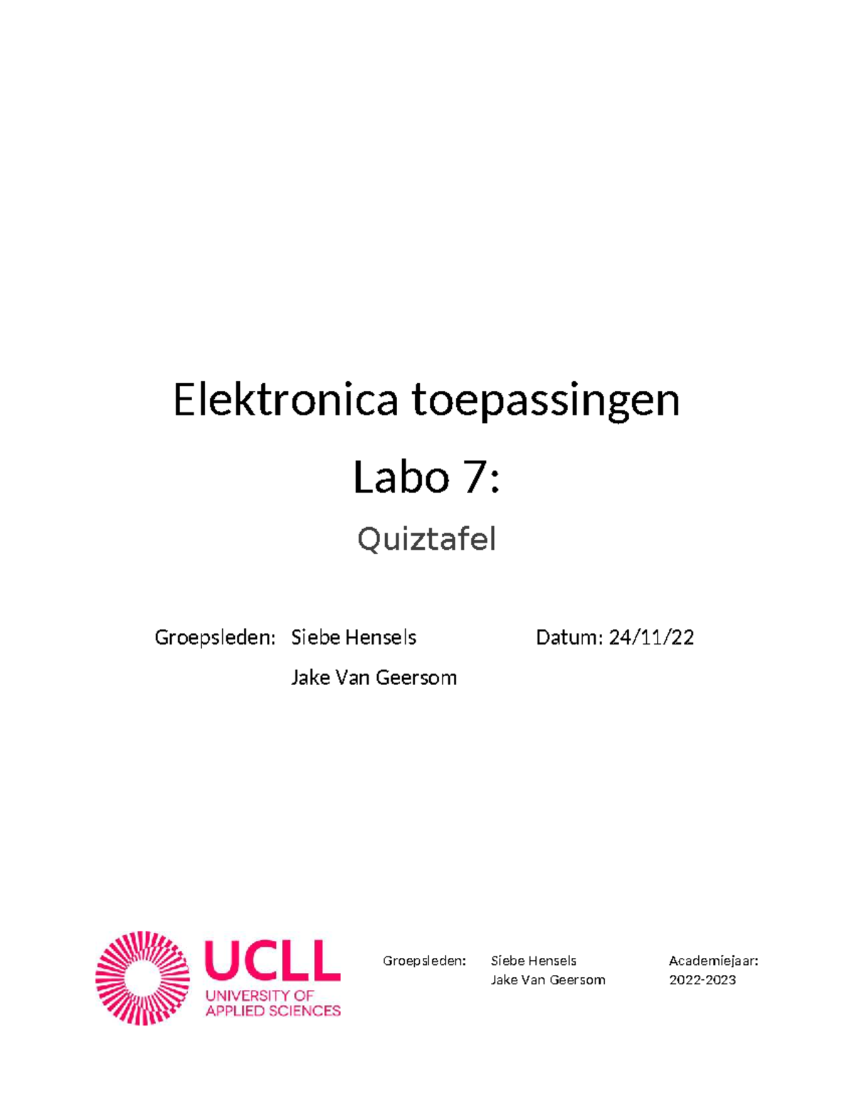 Elektronica Toepassingen Labo 7: Quiztafel Werking en Schema - Studocu