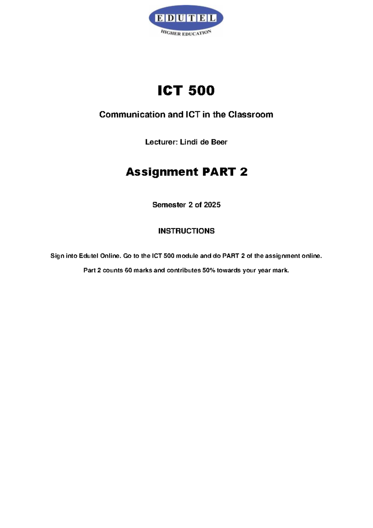 ICT 500 Communication & ICT in the Classroom - Assignment Part 2 - Studocu