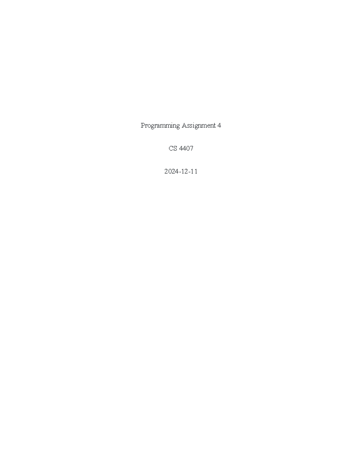 CS 4407 WA 4 - My best coursework. - Programming Assignment - CS 2024 ...