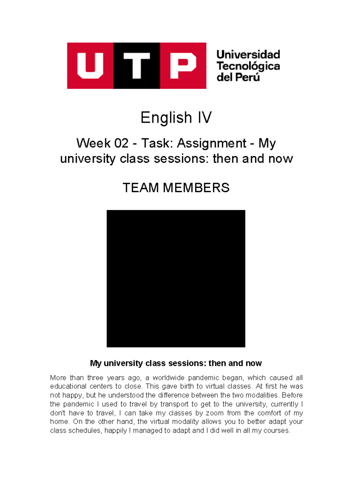Week 02 - Task Assignment - My university class sessions then and now ...