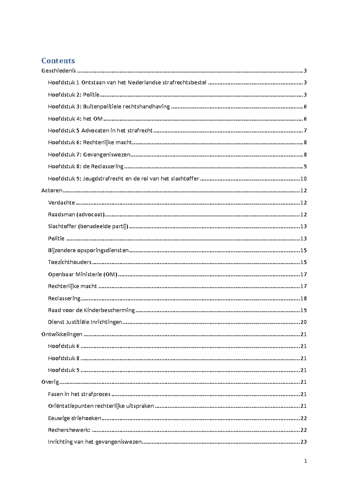 Samenvatting van Actoren en Ontwikkelingen in de Strafrechtspleging (B ...