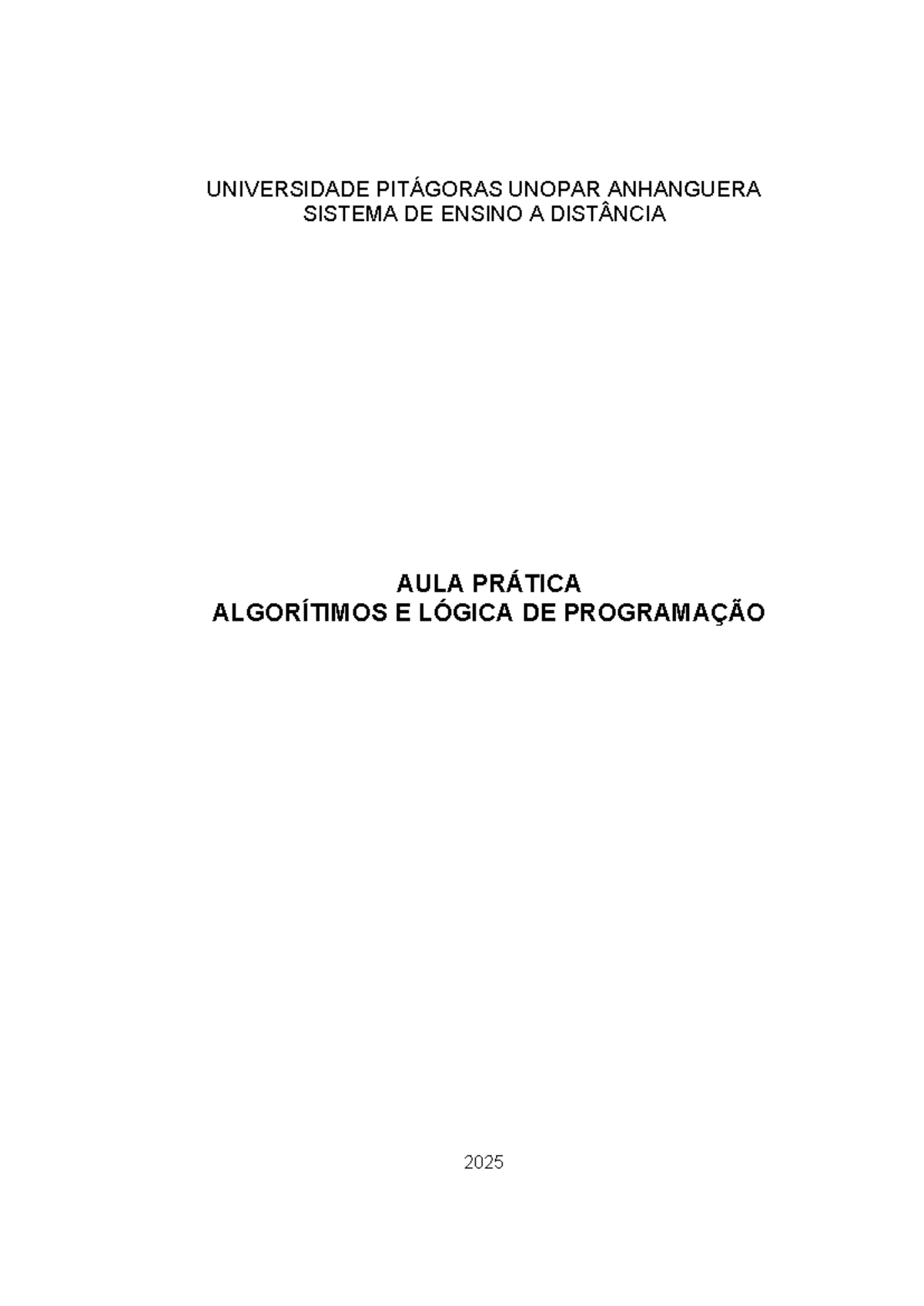 Aula Prática de Algoritmos e Lógica de Programação - 2025 - Studocu