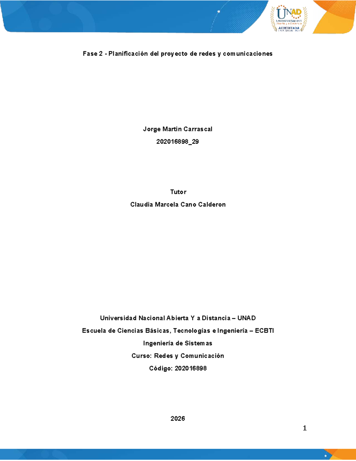 Planificación del Proyecto de Redes y Comunicaciones - Curso 202016898 ...