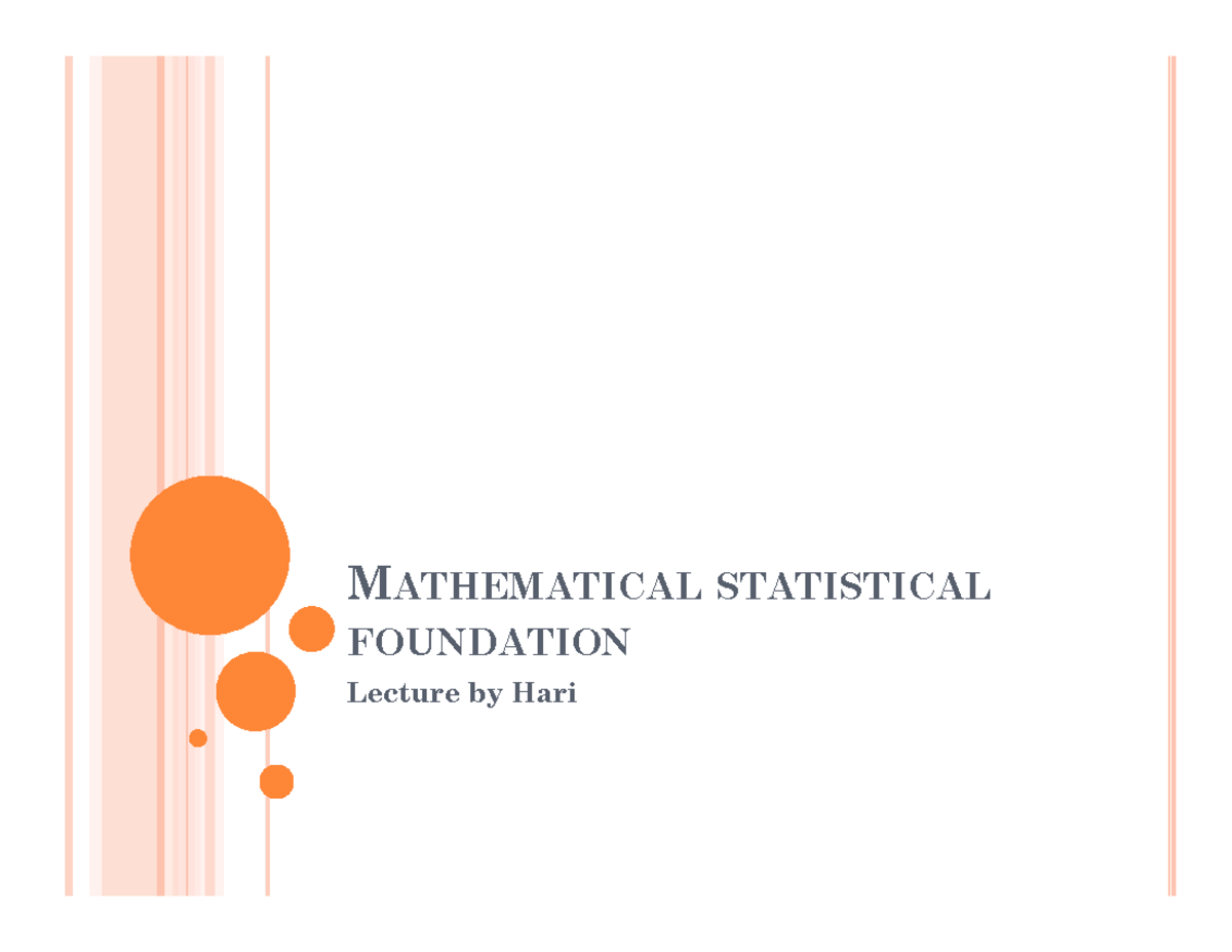 MATHEMATICAL STATISTICAL FOUNDATION Lecture Notes on Sampling ...