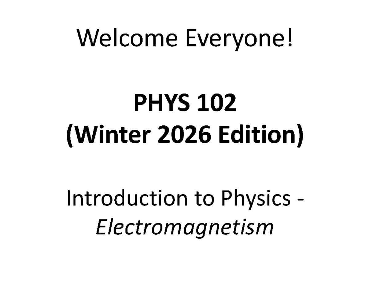 PHYS 102 Intro to Electromagnetism Lecture Notes (Winter 2026) - Studocu