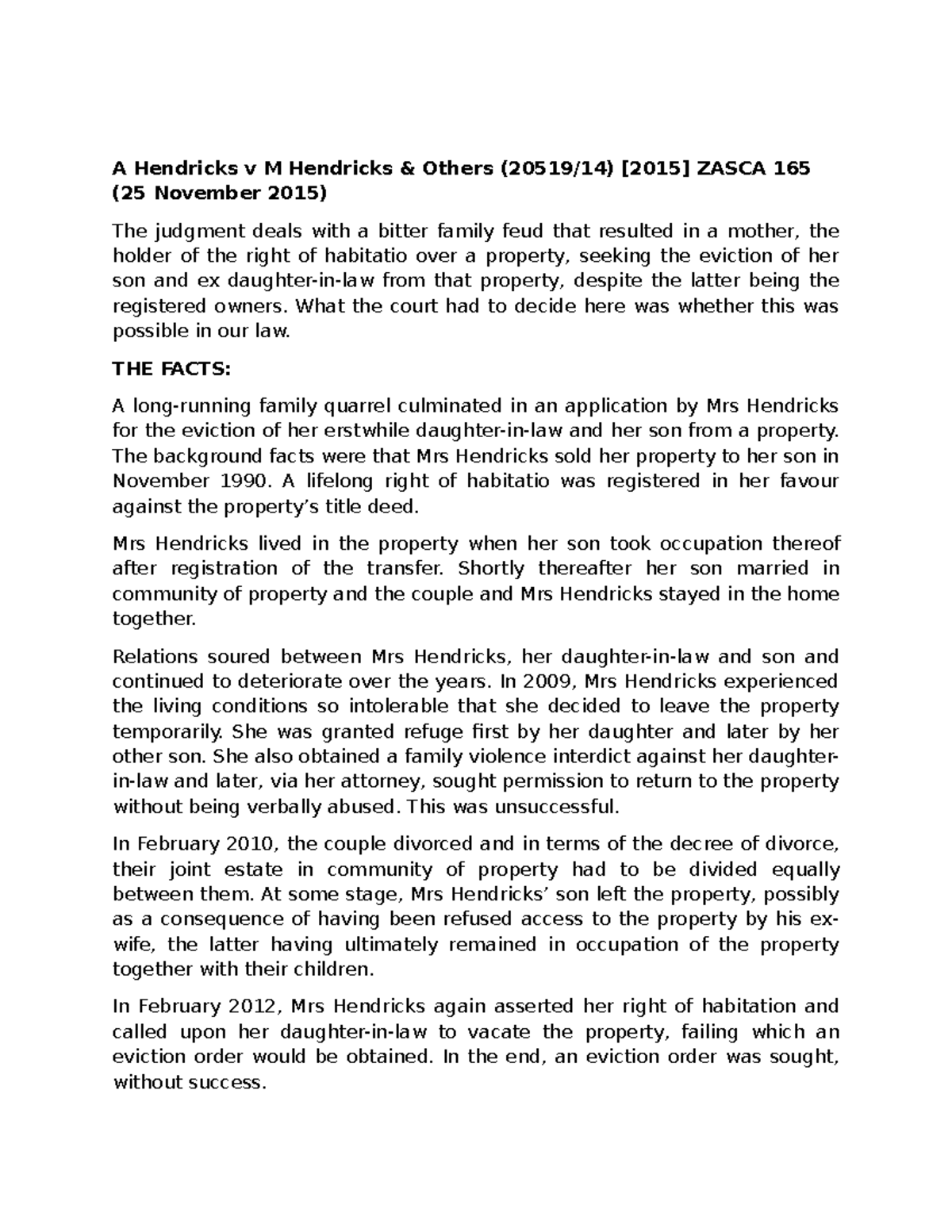 A Hendricks v M Hendricks Others ZASCA 165 case study analysis - Studocu