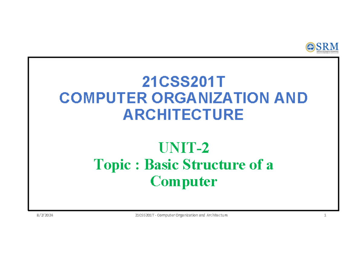 COA 21CSS201T Unit 2: Basics of Computer Structure and Function - Studocu