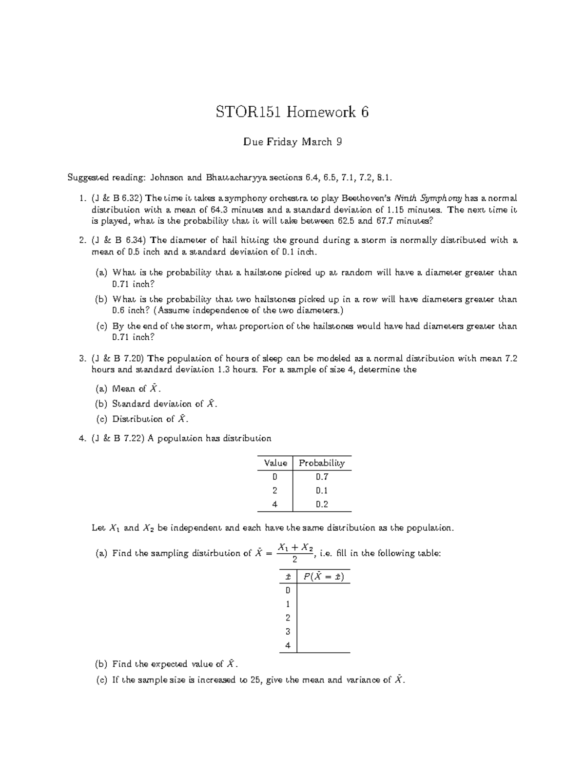 HW6 - homework questions - STOR151 Homework 6 Due Friday March 9 ...