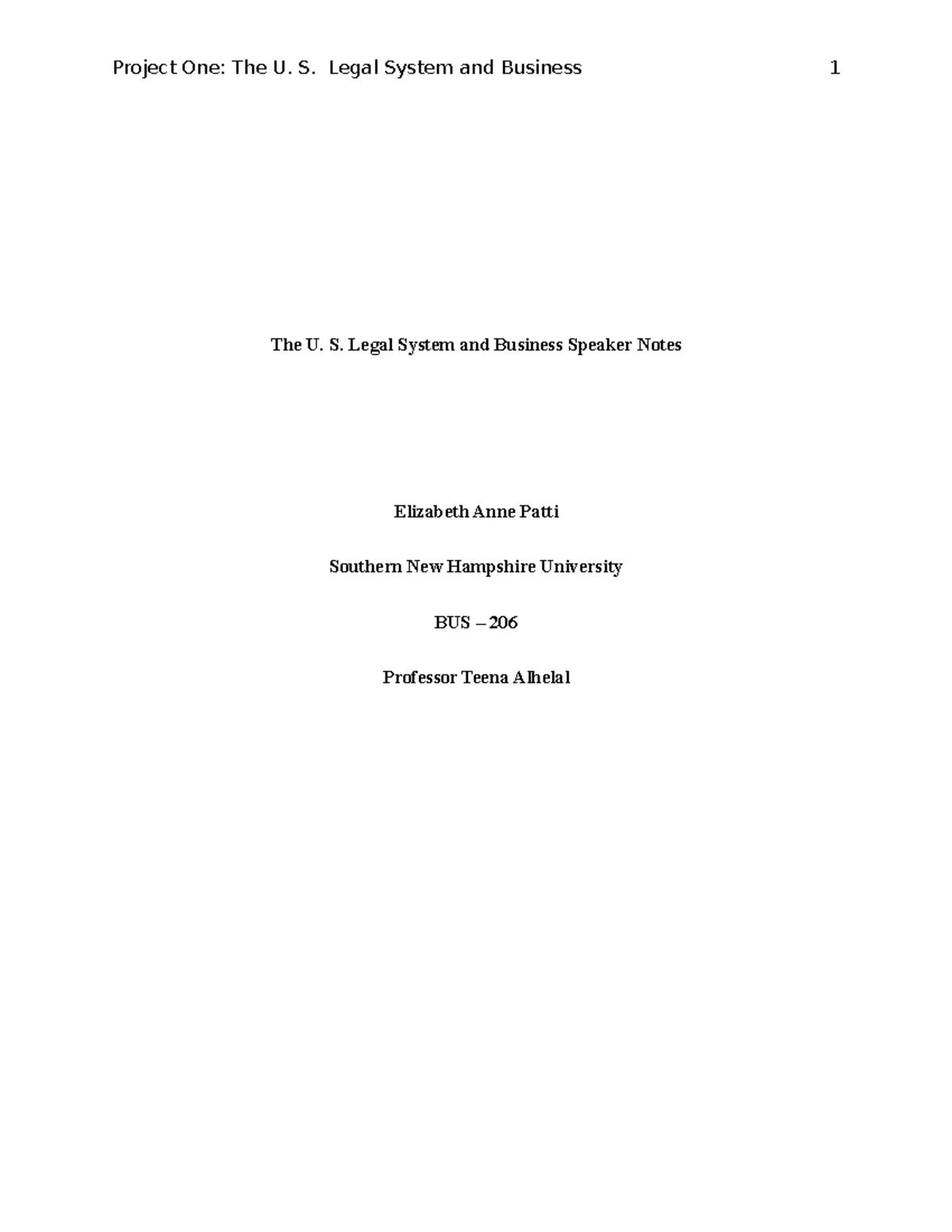 Project One Speaker Notes - The U. S. Legal System and Business Speaker ...