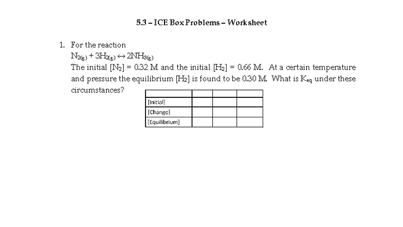 Chemistry 30 - 5.3 ICE Box Problems Worksheet - Studocu