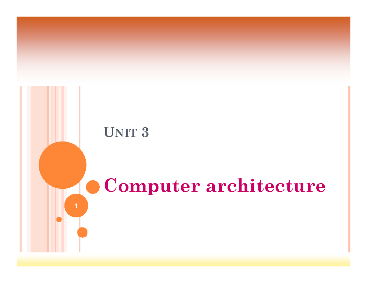 Unit3 1 - qert - ####### UNIT 3 Computer architecture ####### AN ...