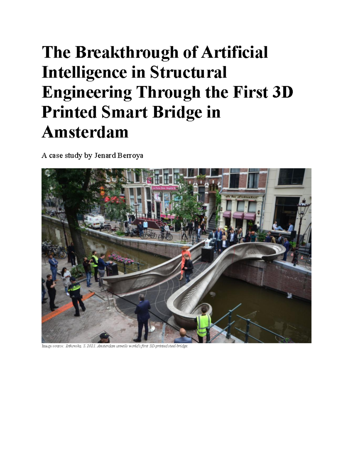Case Study: The 3D-Printed Smart Bridge in Amsterdam - AI in Structural ...