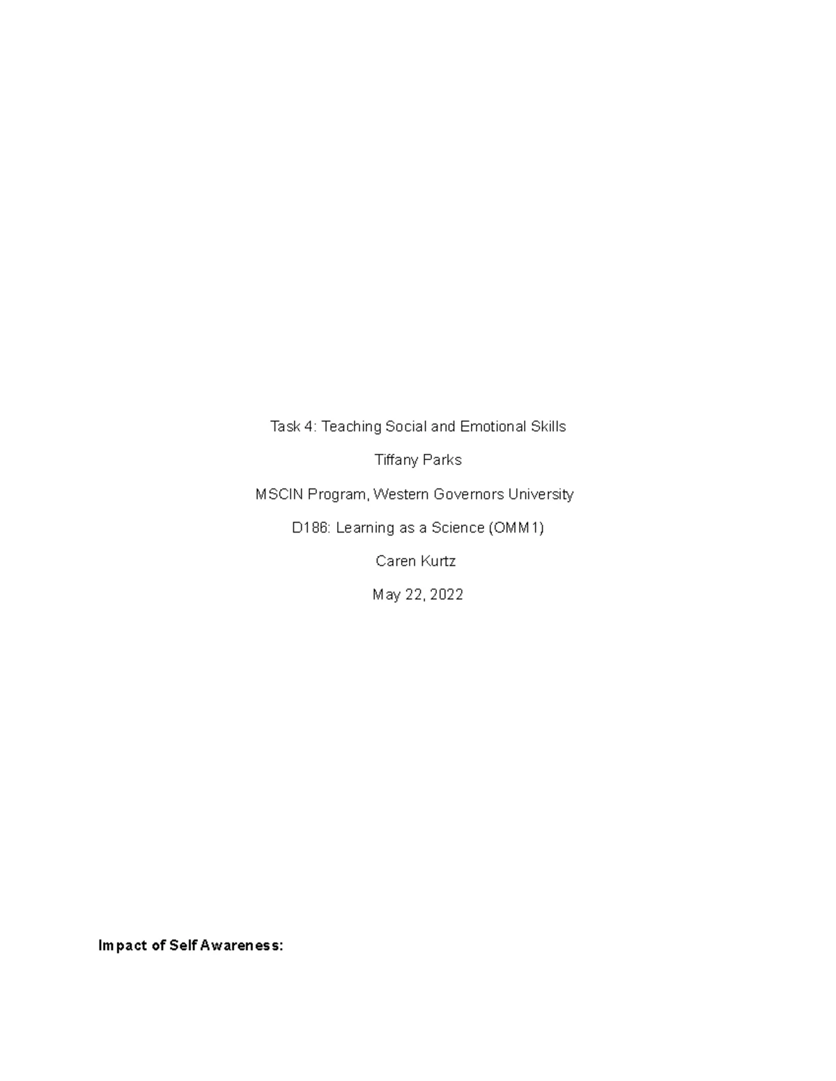 D186 - Task 4 - Learning as a Science D186 Task 4 - PART A – Impact of ...