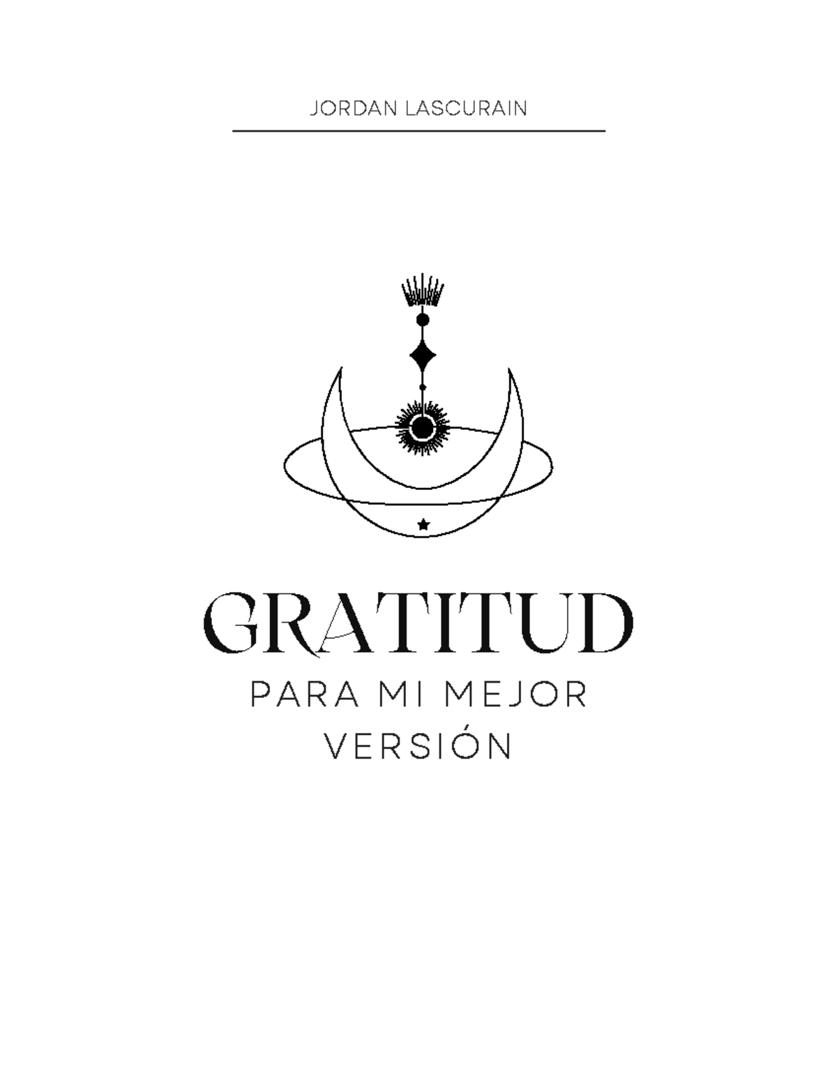 Gratitud para mi mejor versión: Diario de Autocuidado y Crecimiento ...