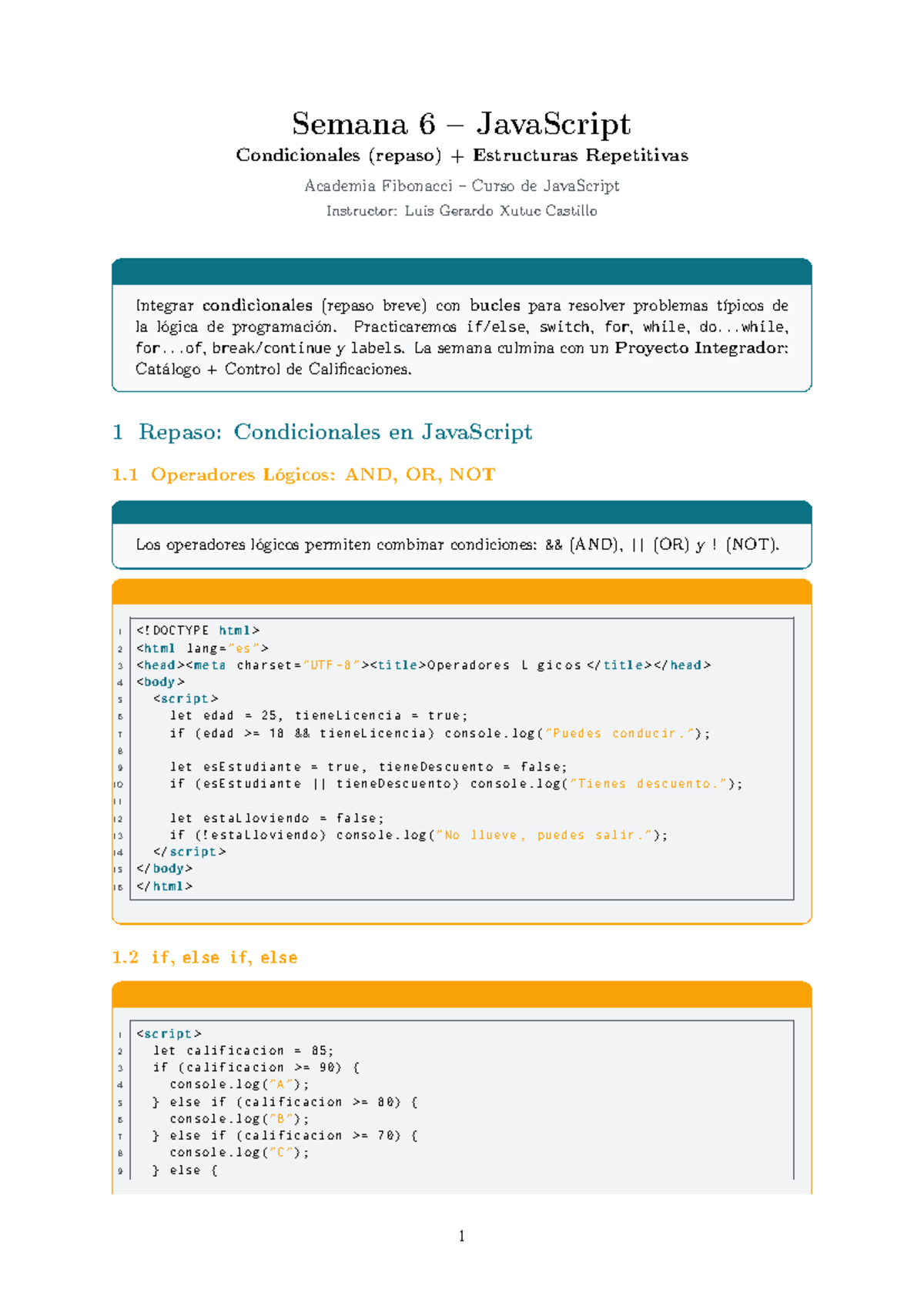 Semana 6 - Repaso de Condicionales y Bucles en JavaScript (JS101) - Studocu