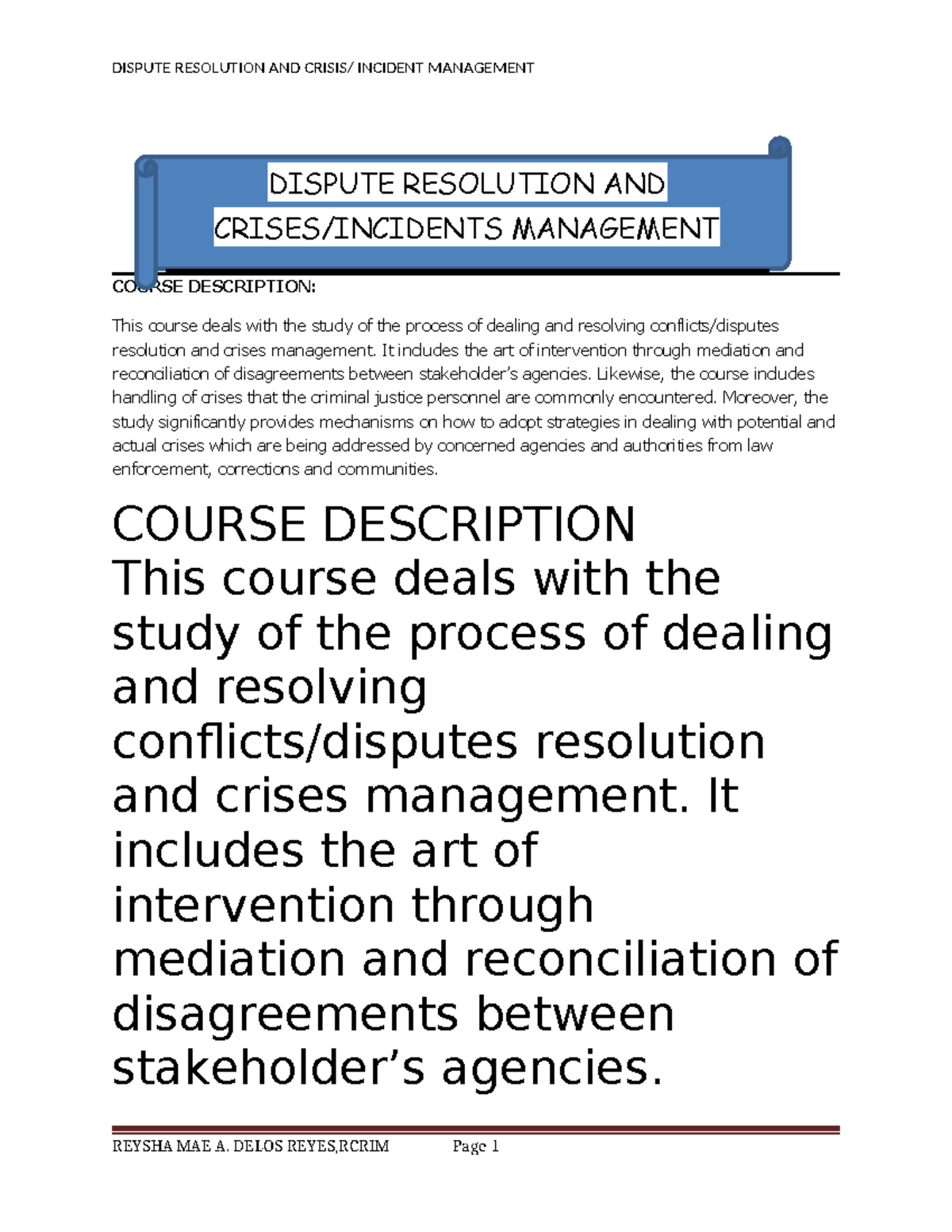 Dispute resolution - COURSE DESCRIPTION: This course deals with the ...