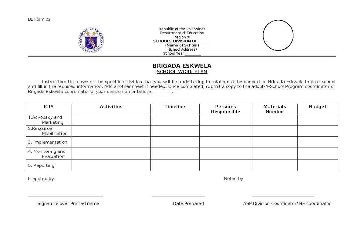 BE Form 02: Brigada Eskwela School Work Plan 2023 - Studocu