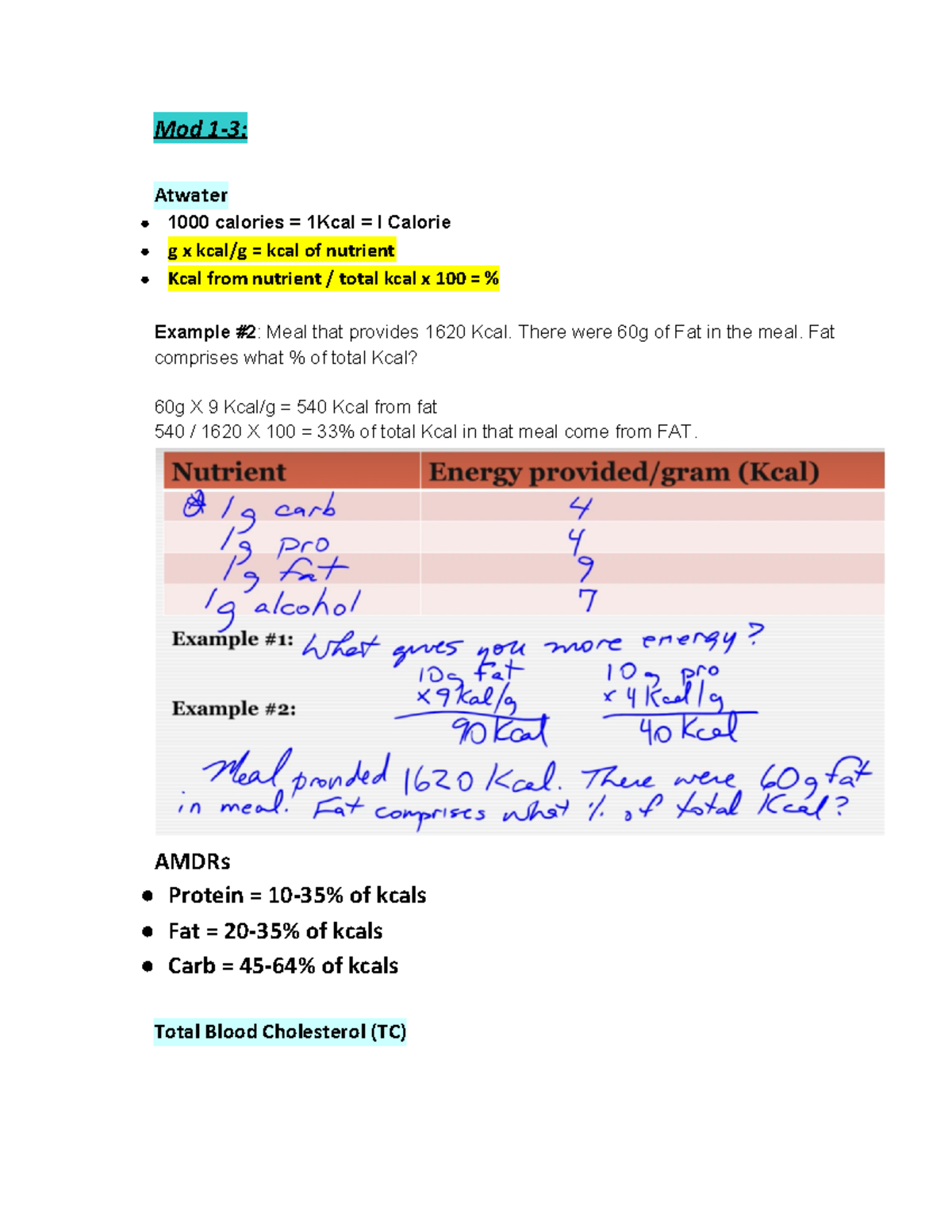 Calculation Fomulas + Extras - Mod 1-3: Atwater 1000 calories = 1Kcal ...