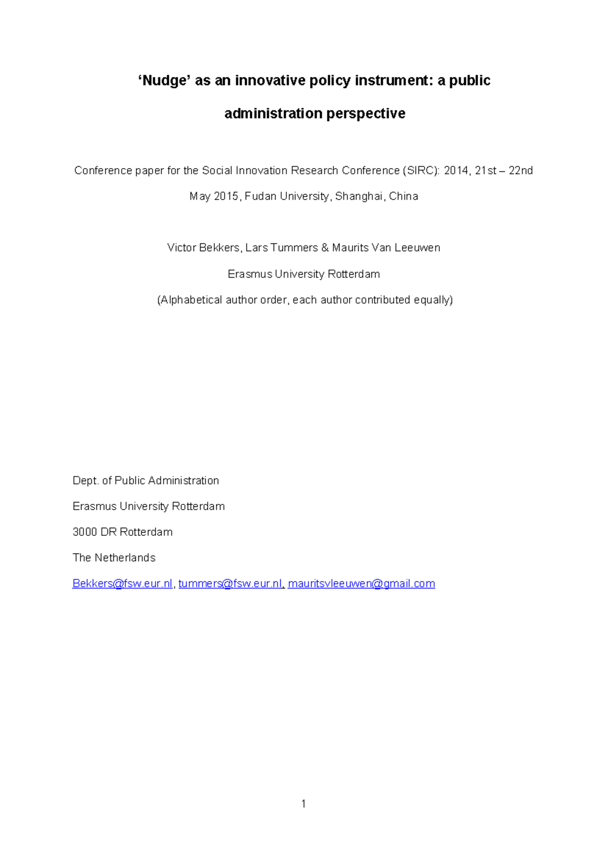 Nudge Policies in Public Administration: Insights from Bekkers et al ...