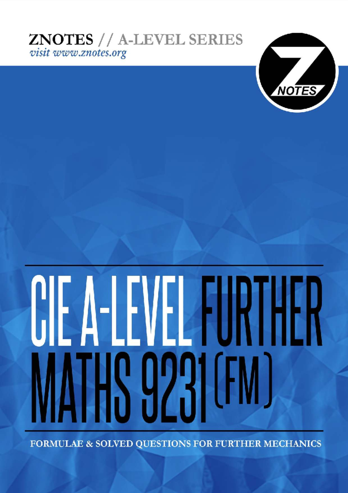 CIE A2 Further Maths 9231 Mechanics 1 Revision Notes - Studocu