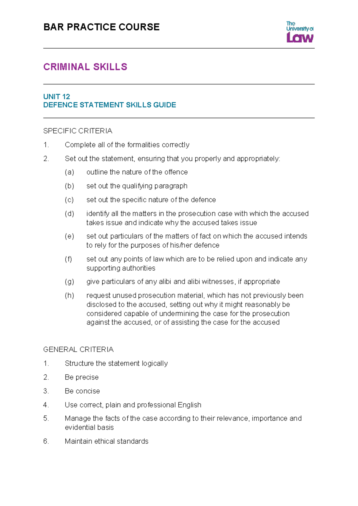 BAR PRACTICE COURSE: UNIT 12 DEFENCE STATEMENT SKILLS GUIDE - Studocu