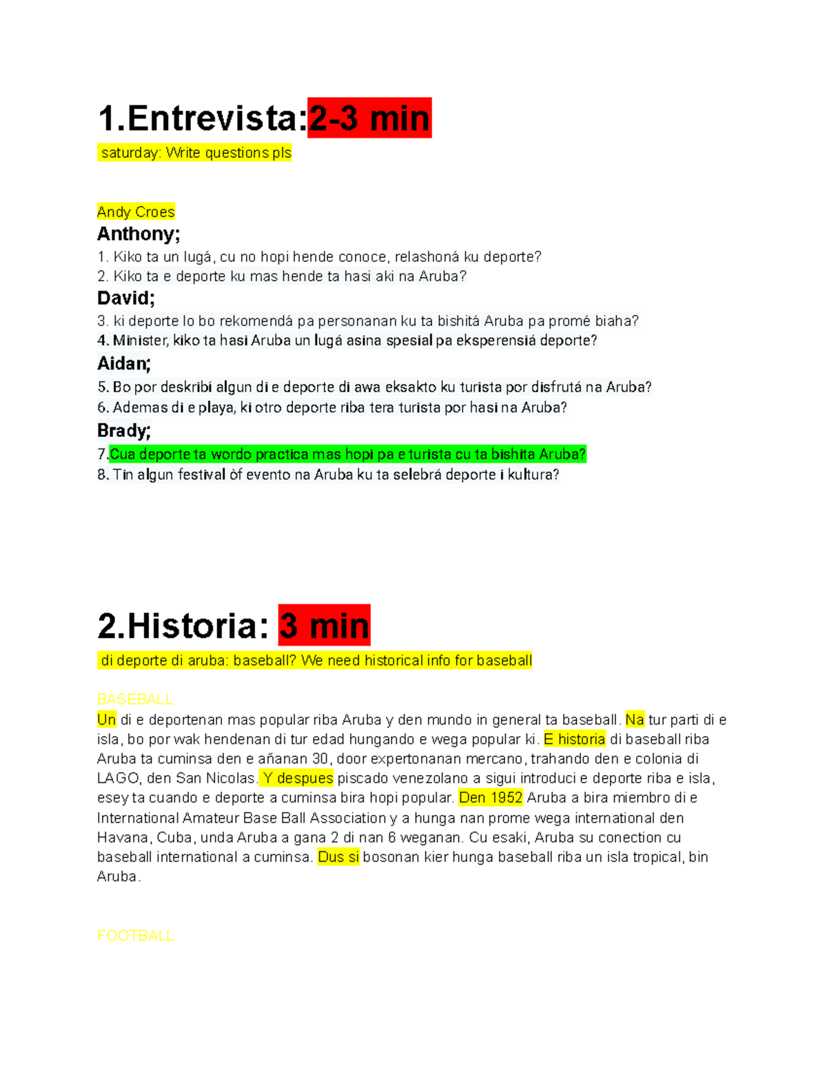 Papiamento Dialect Aruba - 1:2-3 min saturday: Write questions pls Andy ...