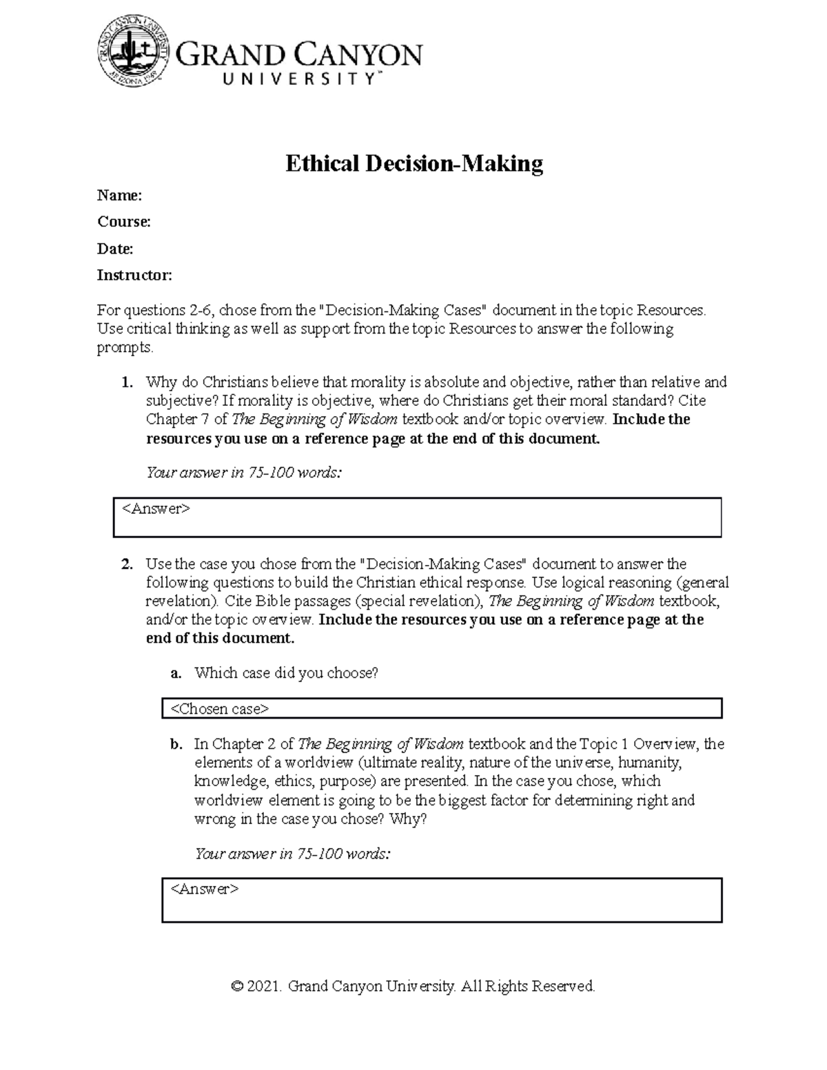 CWV 101 301 Topic 7 Ethical Decision Making - Ethical Decision-Making ...