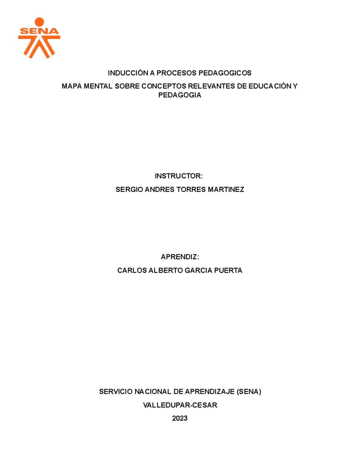 MAPA Mental - Inducción A Procesos Pedagogicos - INDUCCIÓN A PROCESOS ...