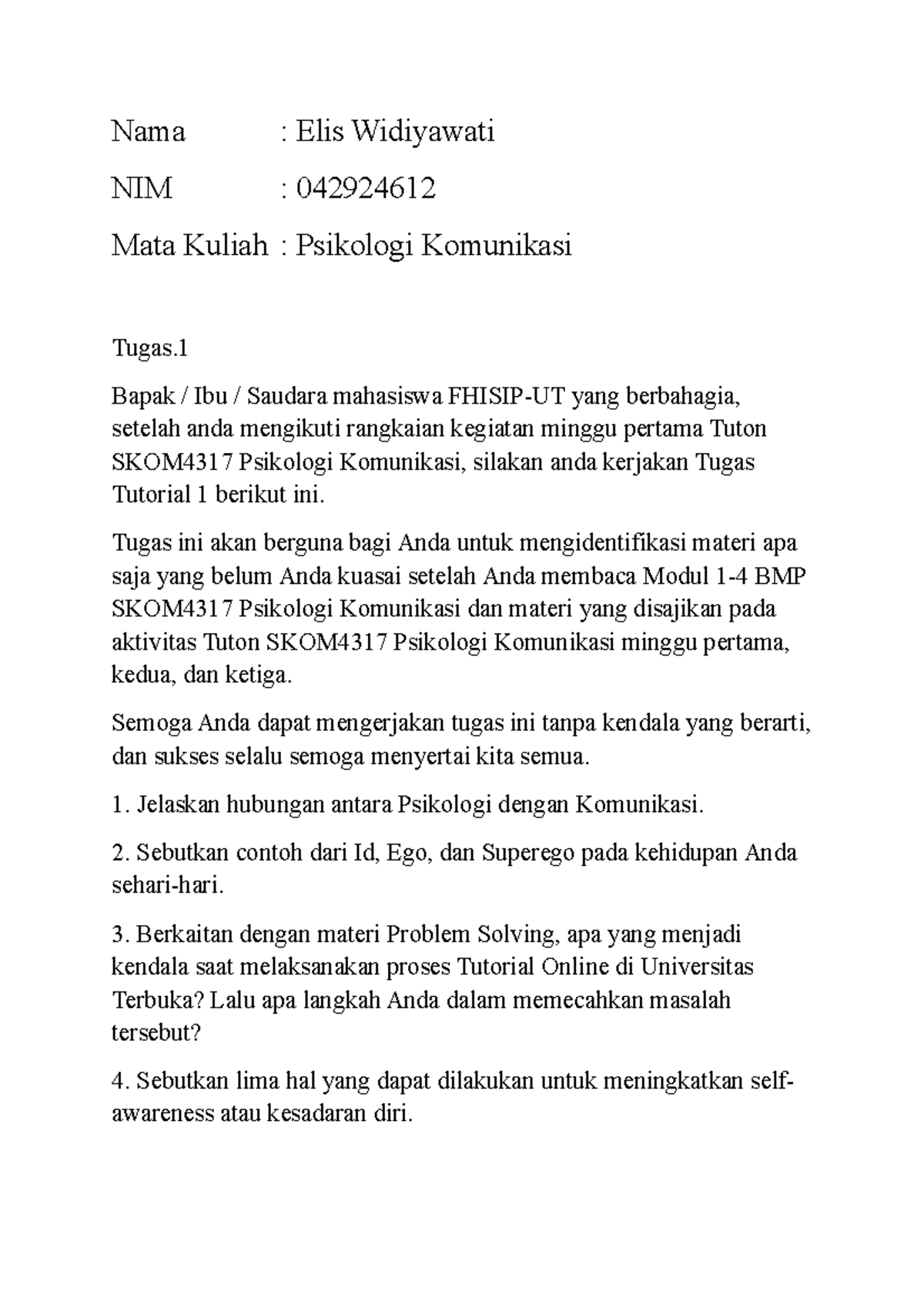 Tugas 1: Psikologi Komunikasi SKOM4317 - Elis Widiyawati 042924612 - Document Preview