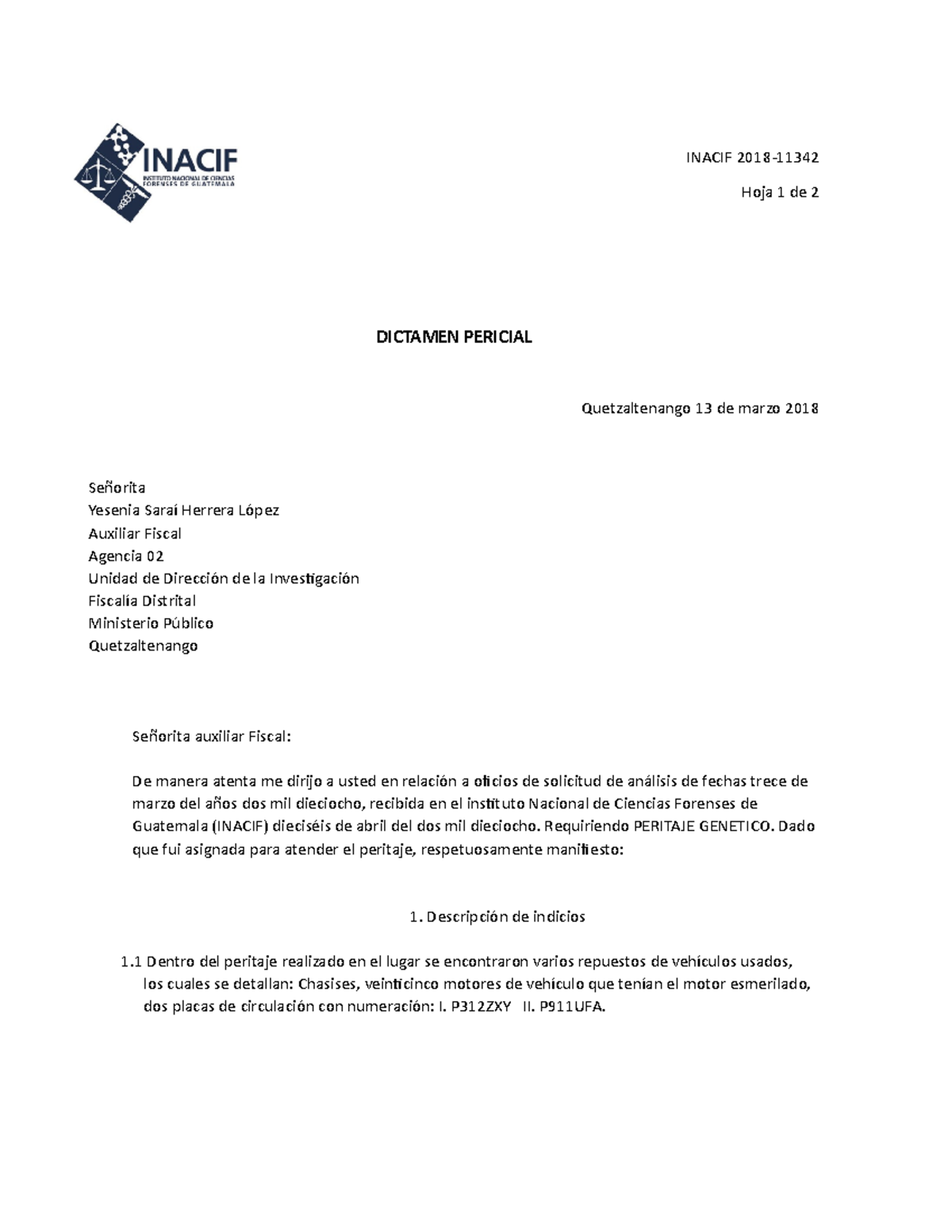 Dictamen Pericial DEL Vehículo - INACIF 2018 Analysis Report - Studocu