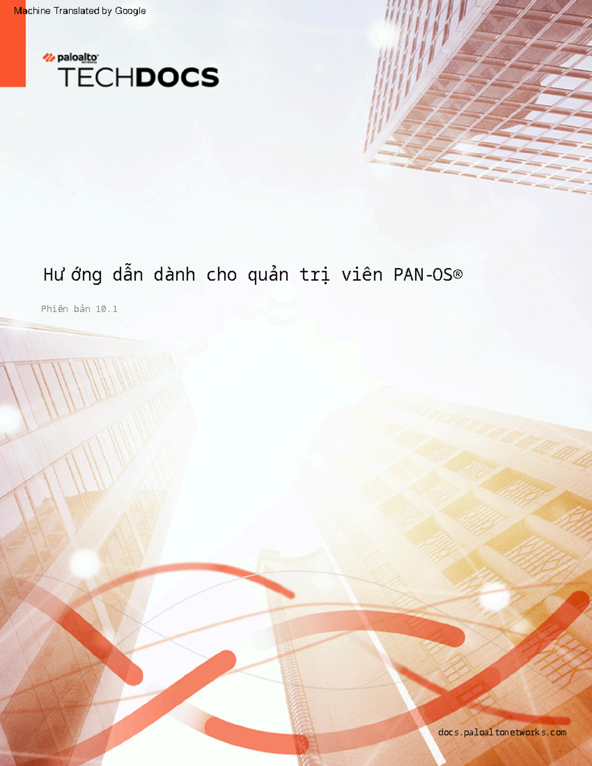 PAN OS Administrator Guide dic - Phiên bản 10. Hướng dẫn dành cho quản ...