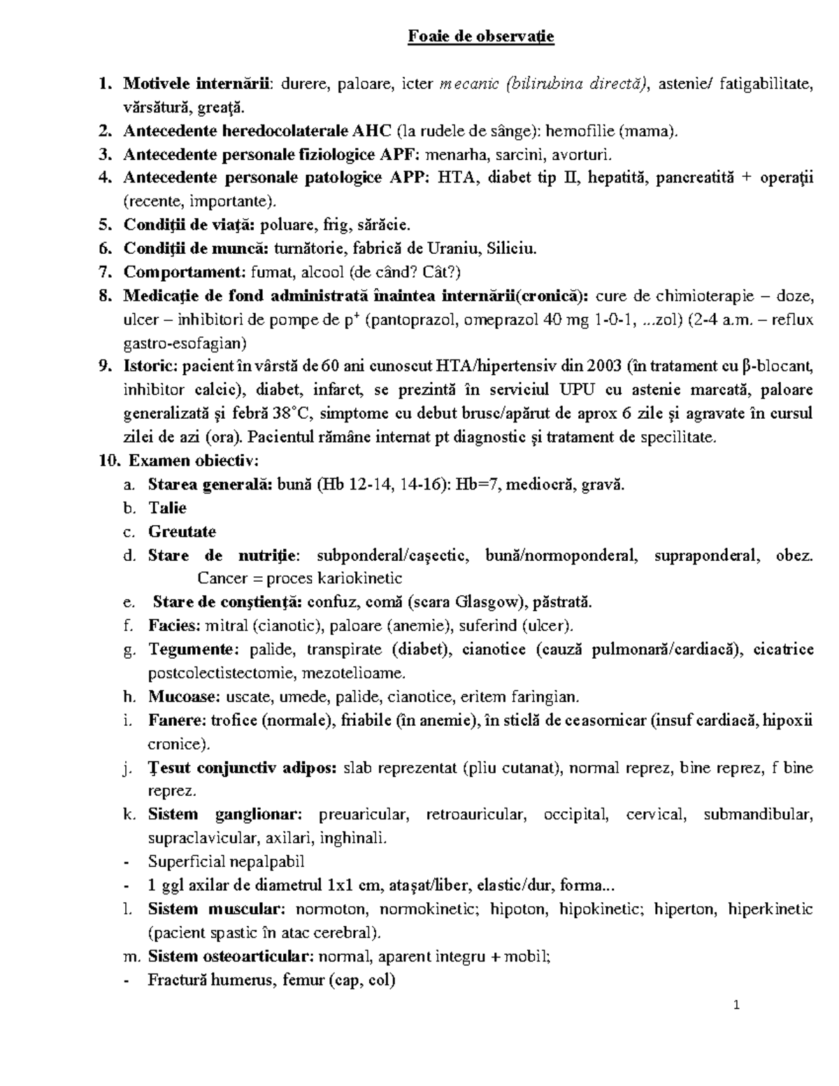 Observație medicală completată: caz pacient 60 ani cu antecedente ...