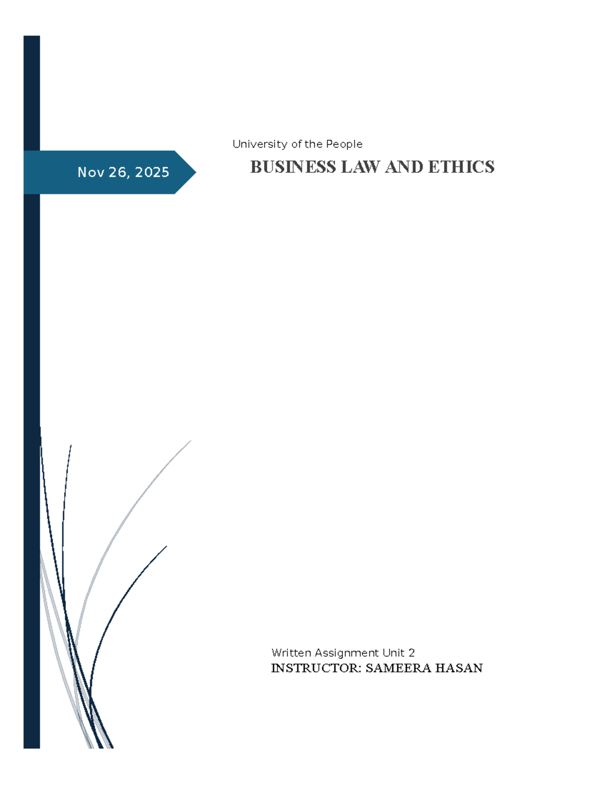 BUS 3305: Business Law & Ethics Written Assignment Unit 2 Analysis ...