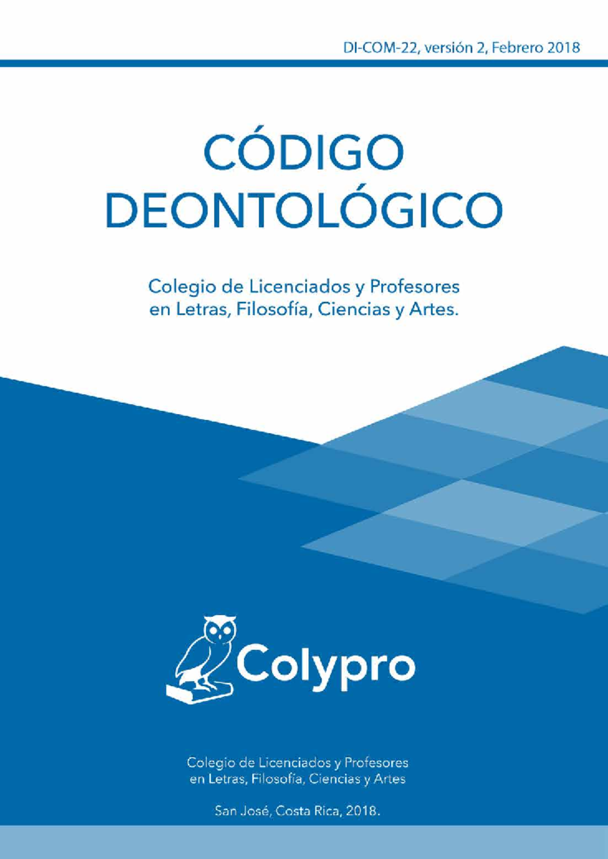Código Deontológico de Colypro: Principios y Deberes 2018 - Studocu