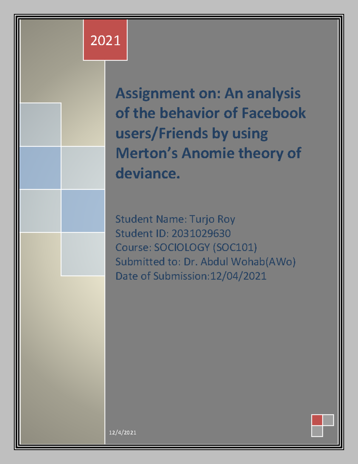 SOC101 Assignment: Anomie Theory and Facebook User Behavior Analysis ...