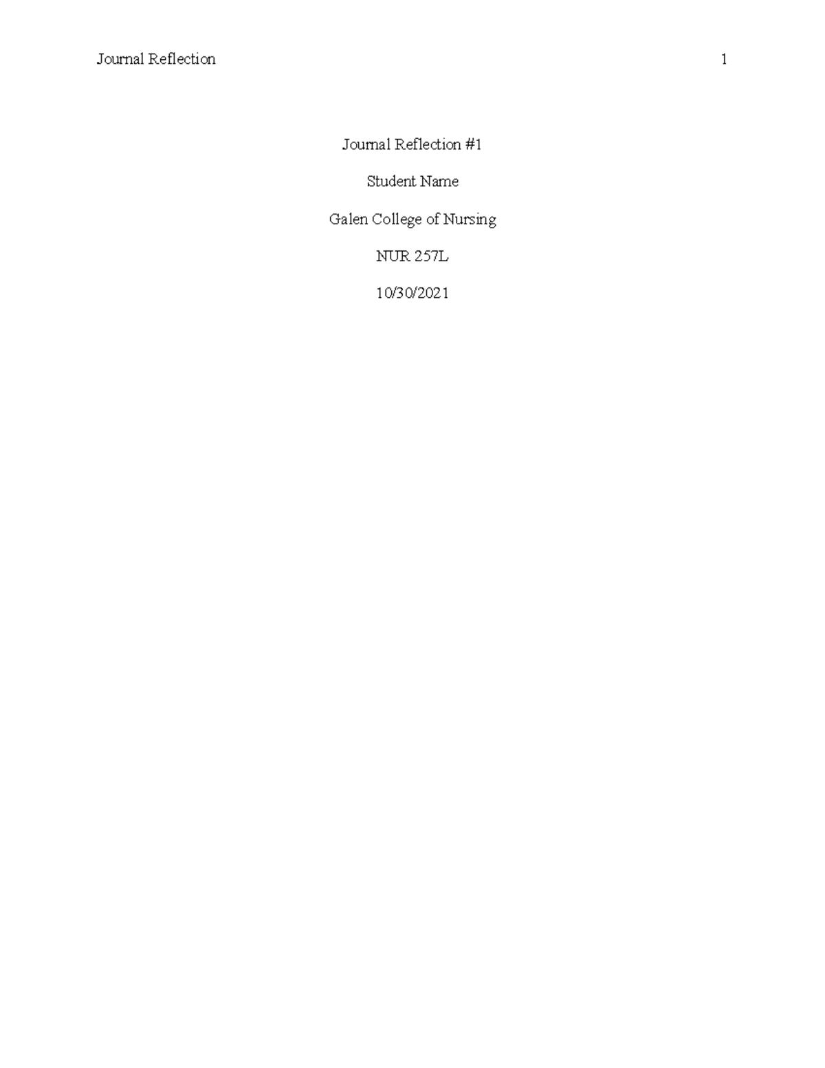 NUR 257 example of a reflective journal-2 - Journal Reflection 1 ...