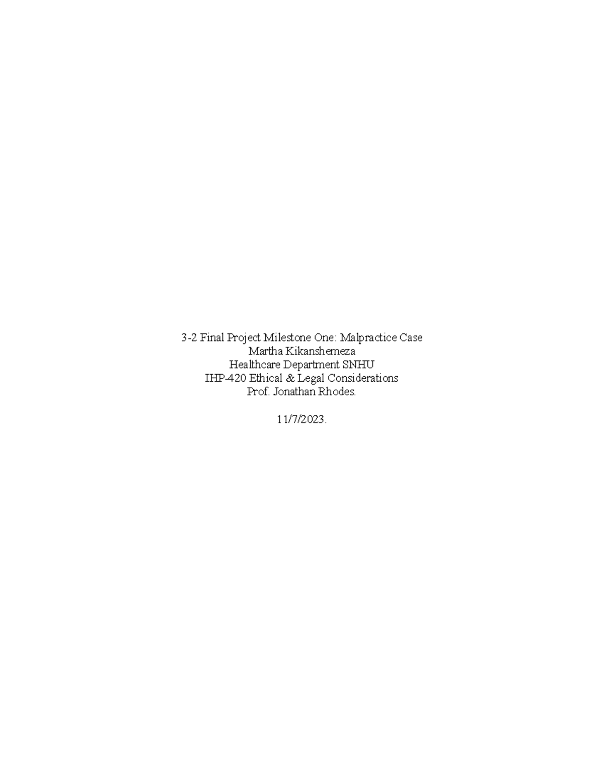 IHP-420 Final Project Milestone One: Medical Malpractice Case Analysis ...