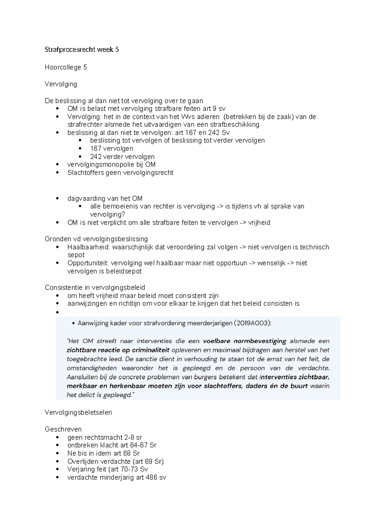 Strafprocesrecht: Week 5 Hoorcollege over Vervolging en Beleid ...
