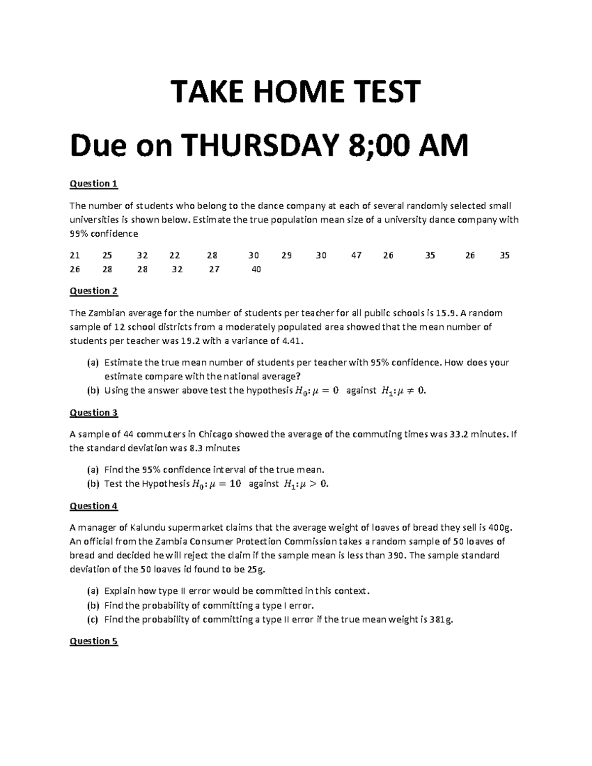 Odnuku L TAKE HOME TEST - TAKE HOME TEST Due on THURSDAY 8;00 AM ...