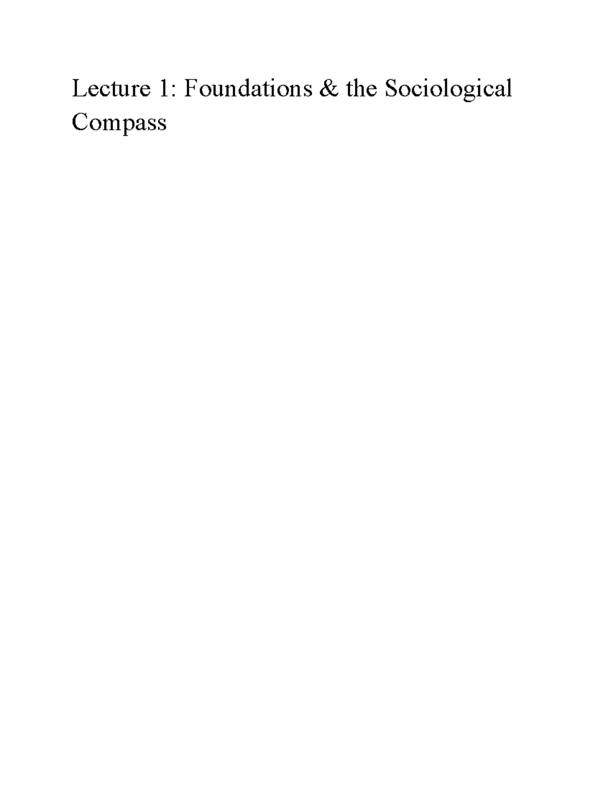 Sociology 101: Lecture 1 - Foundations of the Sociological Compass ...