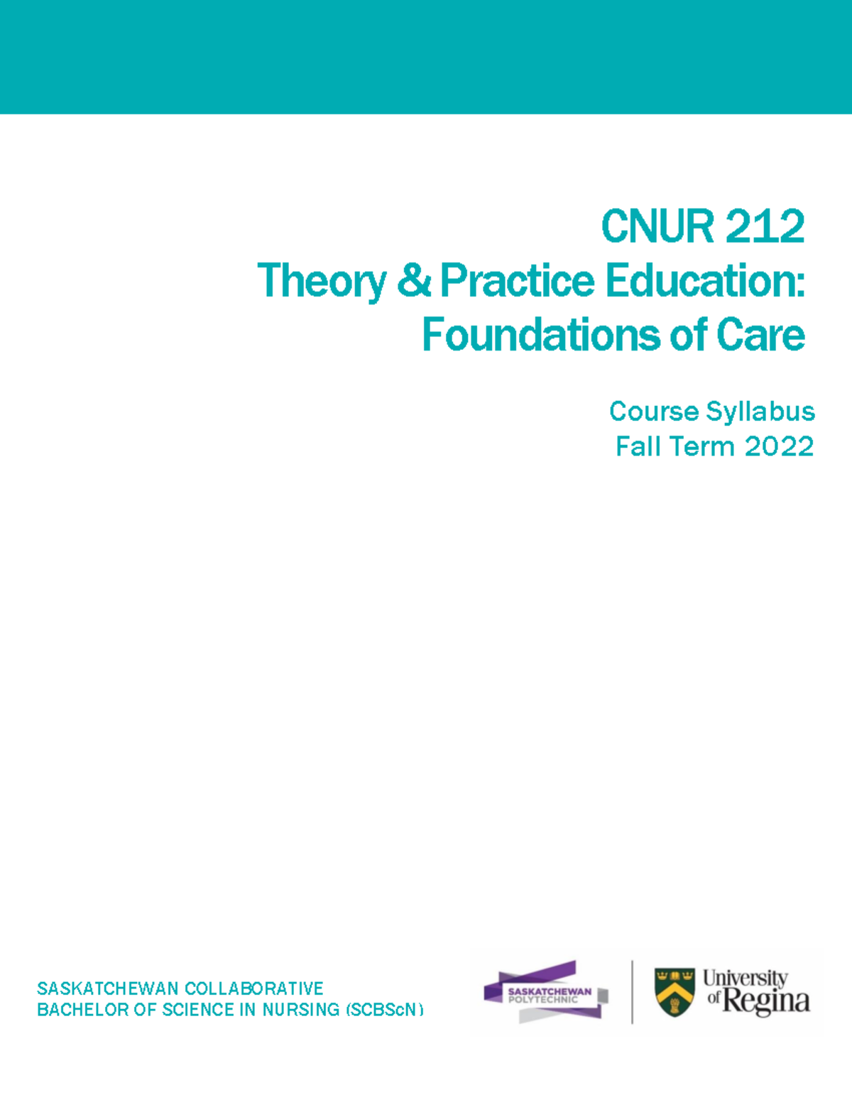 CNUR 212 Syllabus - Theory & Practice Education: Foundations of Care ...